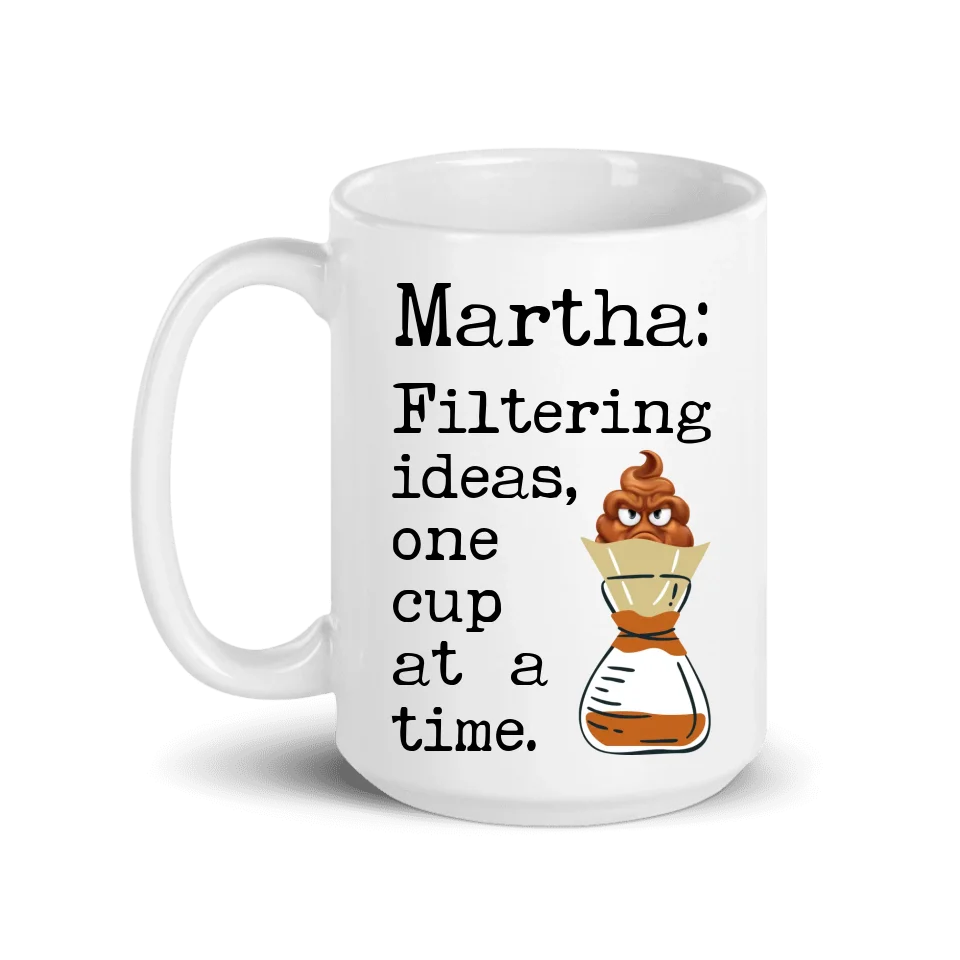 Filtering Ideas - Personalized Mug