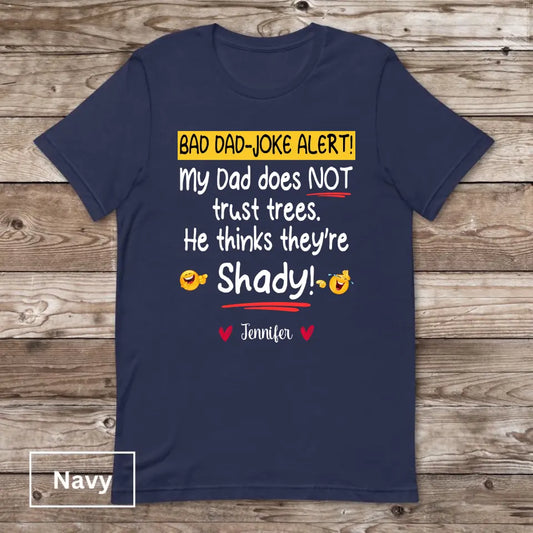 Trees Are Shady Dad-Joke Unisex T-shirt